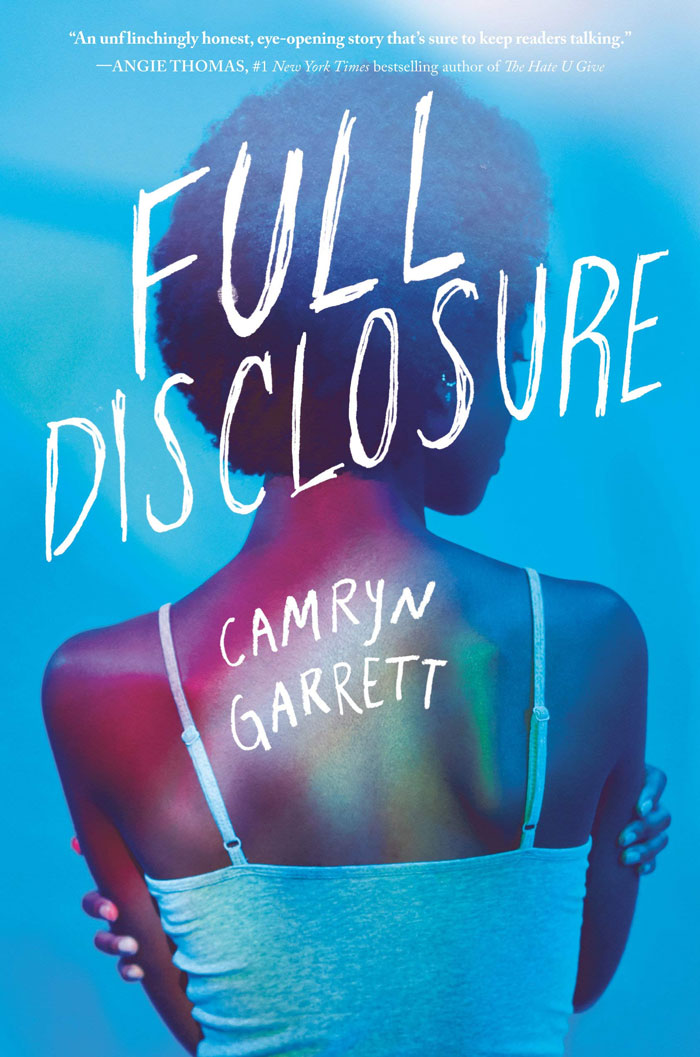 Full Disclosure By Camryn Garrett
