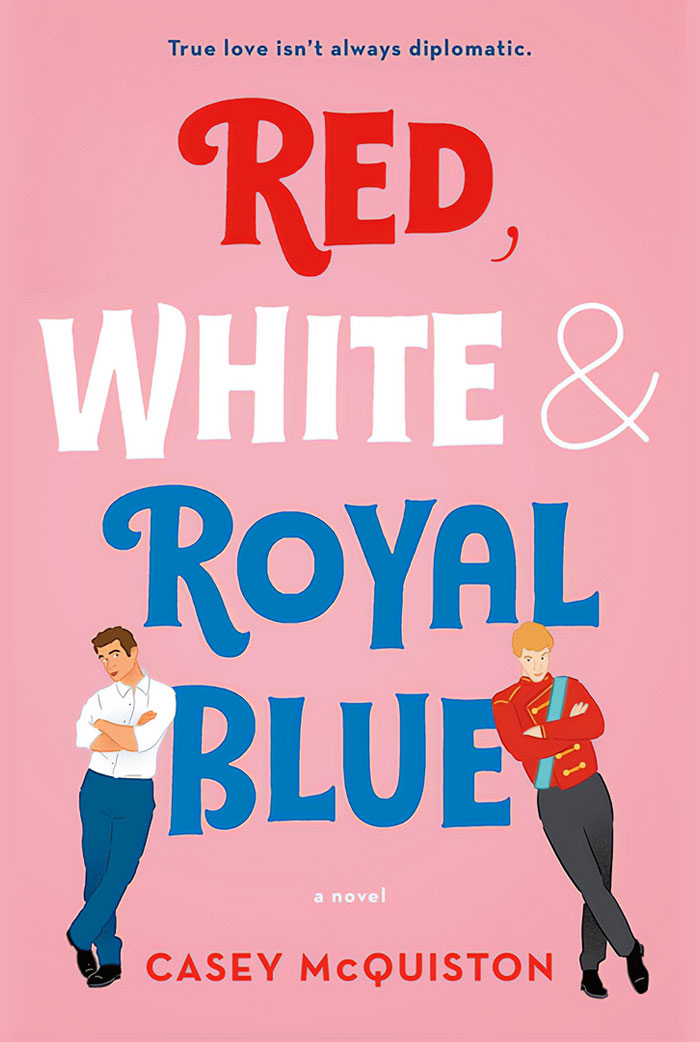 Red, White & Royal Blue By Casey Mcquiston