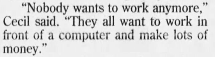 Newspaper snippet highlighting "nobody wants to work" sentiment, mentioning work preferences in a modern context.