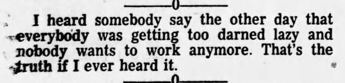 Newspaper snippet saying "nobody wants to work anymore", part of a humorous Twitter thread.