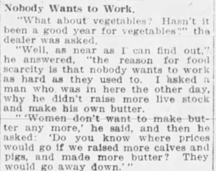 Vintage newspaper snippet discussing "nobody wants to work," addressing food scarcity and lack of effort in agriculture.
