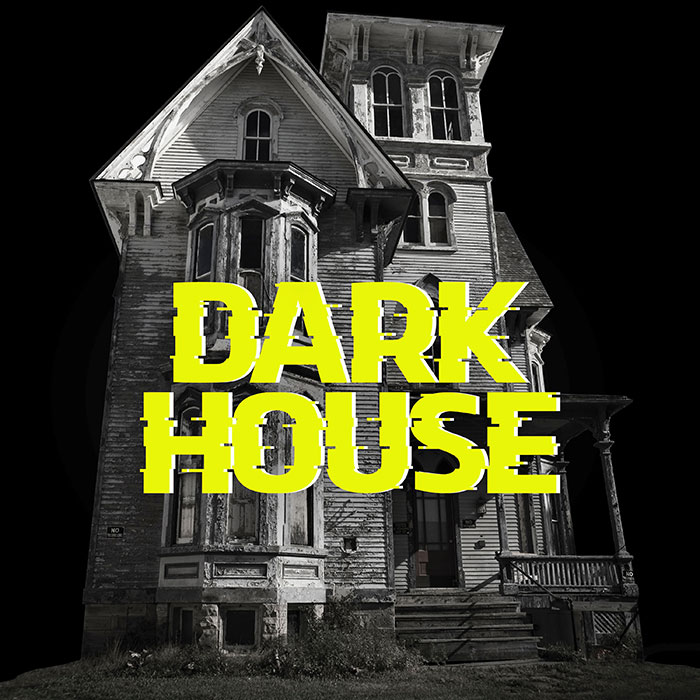 Dark House