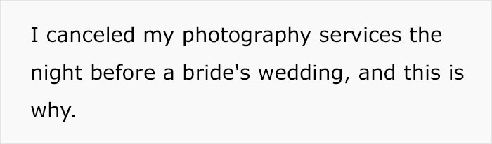 People Side With Wedding Photographer Who Canceled On Bride The Night Before Her Big Day People Side With Wedding Photographer Who Canceled On Bride The Night Before Her Big Day