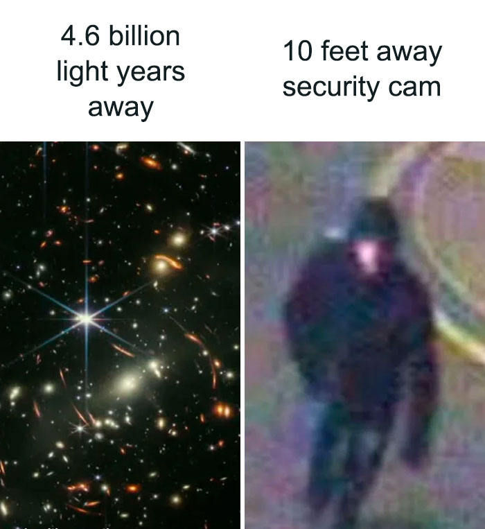 Comparison of clear deep space image and blurry security cam photo illustrating funny science jokes and memes concept.