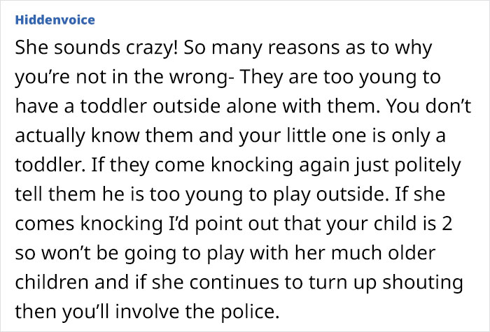 Mother Says "No" When Two Neighbor Boys Ask If They Can Hang Out With Her 2-Year-Old Son, Their Mom Comes Banging At Her Door Mother Says "No" When Two Neighbor Boys Ask If They Can Hang Out With Her 2-Year-Old Son, Their Mom Comes Banging At Her Door