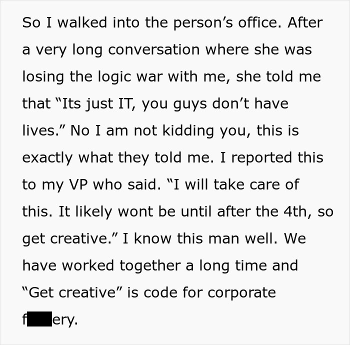 "You Guys Don’t Have Lives": Entitled VP Demands Employees Work On The 4th Of July, Regrets It When They Throw A $6,000 Office Party "You Guys Don’t Have Lives": Entitled VP Demands Employees Work On The 4th Of July, Regrets It When They Throw A $6,000 Office Party