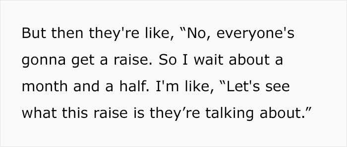 "We’re Not Gonna Get A Raise?": 7-Year Employee Is Furious That She Got A 60-Cent Raise "We’re Not Gonna Get A Raise?": 7-Year Employee Is Furious That She Got A 60-Cent Raise