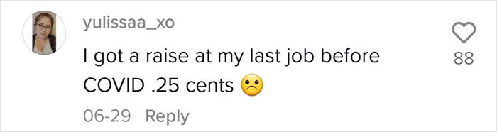 "We’re Not Gonna Get A Raise?": 7-Year Employee Is Furious That She Got A 60-Cent Raise "We’re Not Gonna Get A Raise?": 7-Year Employee Is Furious That She Got A 60-Cent Raise