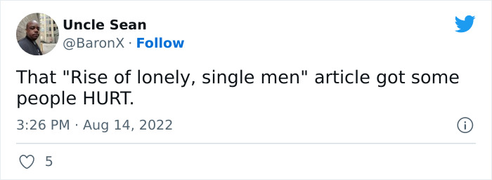 The Number Of "Lonely, Single Men" Is On The Rise Due To Women Choosing Healthier Relationships, And The Internet Finds It Funny