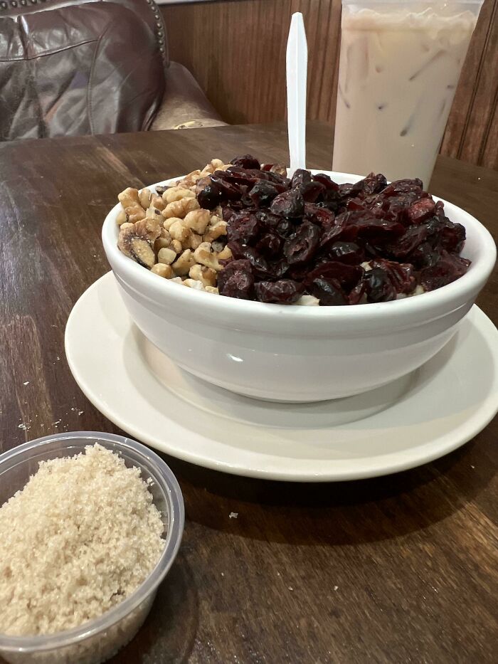 I Was Asked What I Wanted With My Oatmeal. Asked For Craisins, Walnuts, And Brown Sugar. Can’t Even Tell It’s Oatmeal
