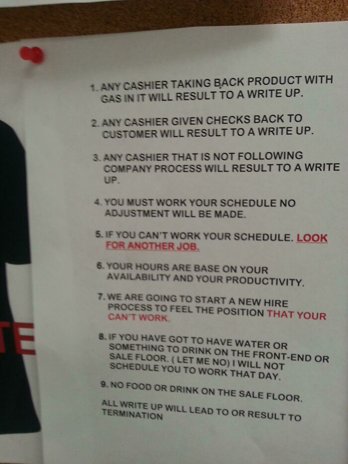 This Was Several Years Back, But My Gm Used To Post Notes Like This All Over The Place. Yes, Employees Got Written Up For Having Water Bottles Under The Registers. He Ended Up Getting Fired For Stealing Money From The Store, Apparently