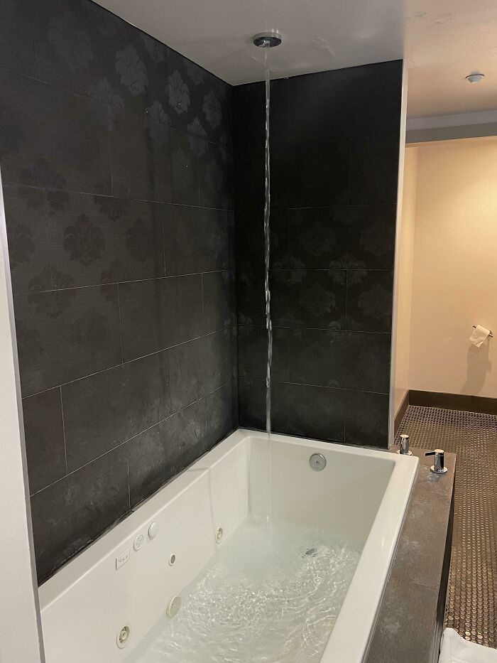 The Hot Tub In My Hotel Room Fills From The Ceiling