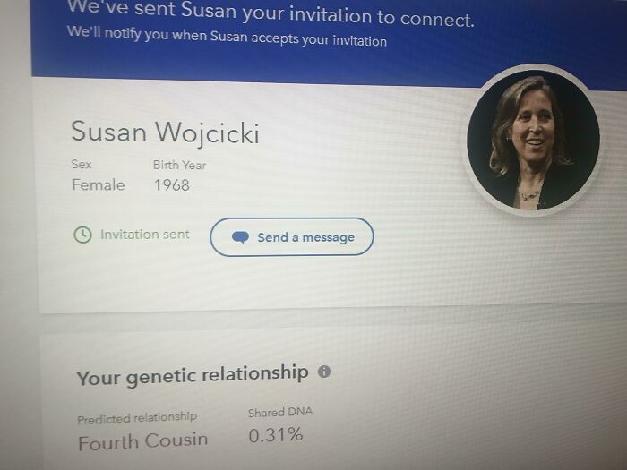 So Apparently I’m Related To The CEO Of Youtube? How Accurate Is This?