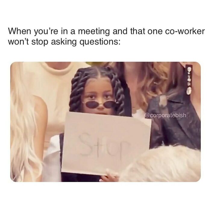 We All Have That Co-Worker
.
#corporatelife #corporatememes #bish #corporatebish #memesdaily #officememes #workmemes #worklife #memes #corporatemillennial #workjokes #officejokes #workhumor #workfromhomememes #workplacememes #corporatehumor #officelife #millennial #millennialmemes #millennials #workplacememes #meetings #meeting