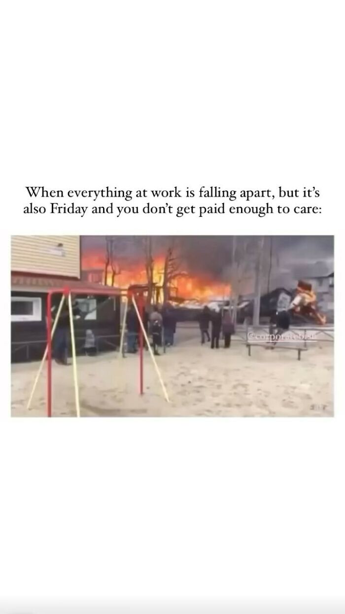 It’s A Monday Problem
.
#corporatelife #corporatememes #bish #corporatebish #memesdaily #officememes #workmemes #worklife #memes #corporatemillennial #workjokes #officejokes #workhumor #workfromhomememes #workplacememes #corporatehumor #officelife #millennial #millennialmemes #millennials #workplacememes #friyay #friday #worksucks #happyfriday #tgif #fridaymemes #fridaymeme