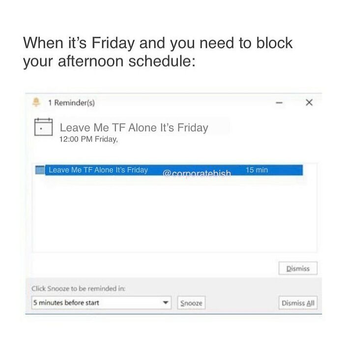 In Case Anyone Was Wondering…
.
#corporatelife #corporatememes #bish #corporatebish #memesdaily #officememes #workmemes #worklife #memes #corporatemillennial #workjokes #officejokes #workhumor #workfromhomememes #workplacememes #corporatehumor #officelife #millennial #millennialmemes #millennials #workplacememes #friyay #friday #worksucks #happyfriday #tgif #fridaymemes #fridaymeme