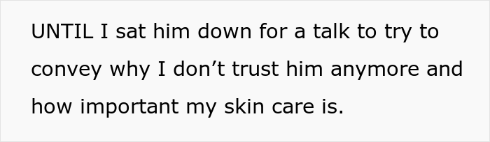 Woman Online Wonders If She’s A Jerk For Locking Her Expensive Toiletries Away From Her Boyfriend Woman Online Wonders If She’s A Jerk For Locking Her Expensive Toiletries Away From Her Boyfriend