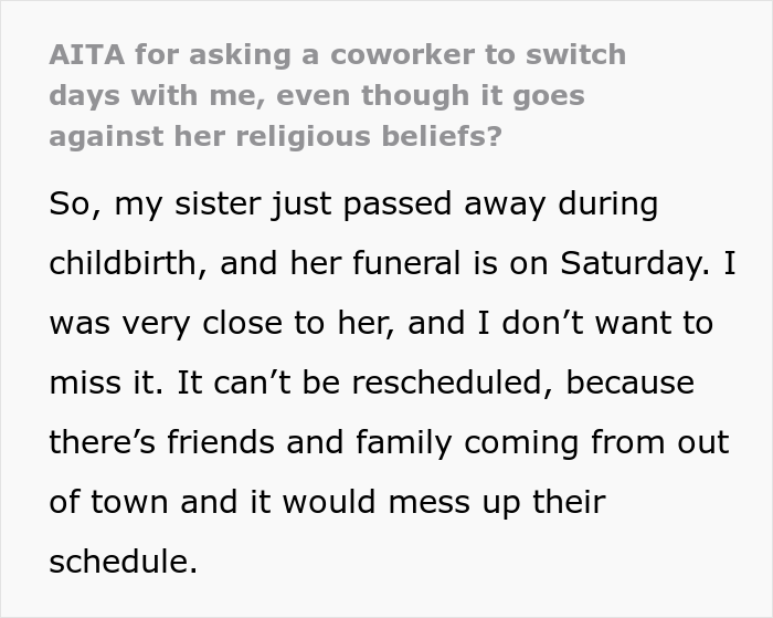 Woman's Sister Dies Unexpectedly, She Asks For A Day Off Work, But Coworker Says No Because Of Her Religious Beliefs - 2