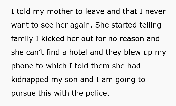 Woman Asks The Internet Whether She Was Wrong To Tell Her Mother She Can’t See Her Son Anymore After She Kidnapped Him - 12