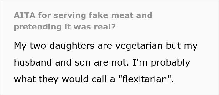 "My Son And Husband Always Turn Up Their Noses At Meat Alternatives": Woman Serves Fake Meat To See If They Actually Hate It