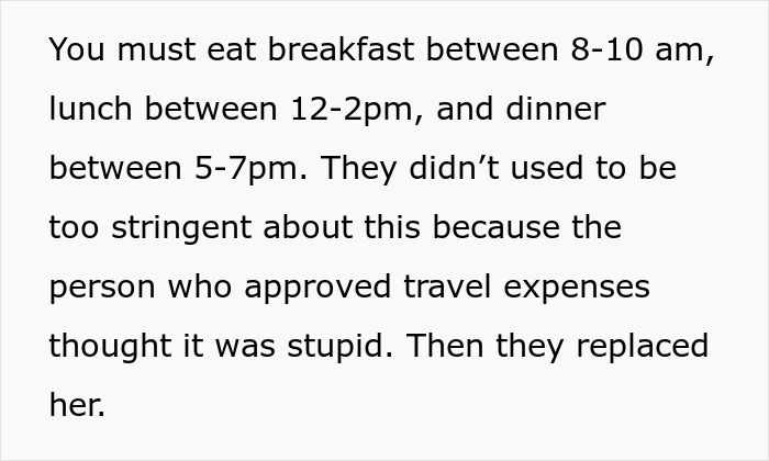 Employee Is Told To Have Their Meals Only During Assigned Time Periods, They Maliciously Comply And End Up Doing Less Work
