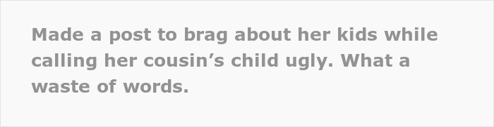 Mom Of 'Perfect' Kids Can't Lie To Cousin Saying Her Baby Is Not 'The Ugliest', Asks For Advice But Gets Blasted Instead Mom Of 'Perfect' Kids Can't Lie To Cousin Saying Her Baby Is Not 'The Ugliest', Asks For Advice But Gets Blasted Instead