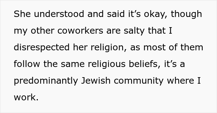 Woman's Sister Dies Unexpectedly, She Asks For A Day Off Work, But Coworker Says No Because Of Her Religious Beliefs - 29