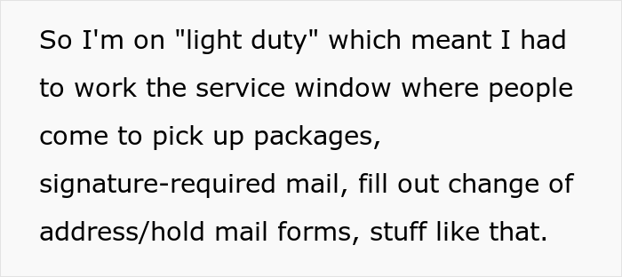 Injured Postal Worker Maliciously Complies With This Rude Customer's Demand, Teaches Him A Lesson About Not Messing With Union Workers - 2