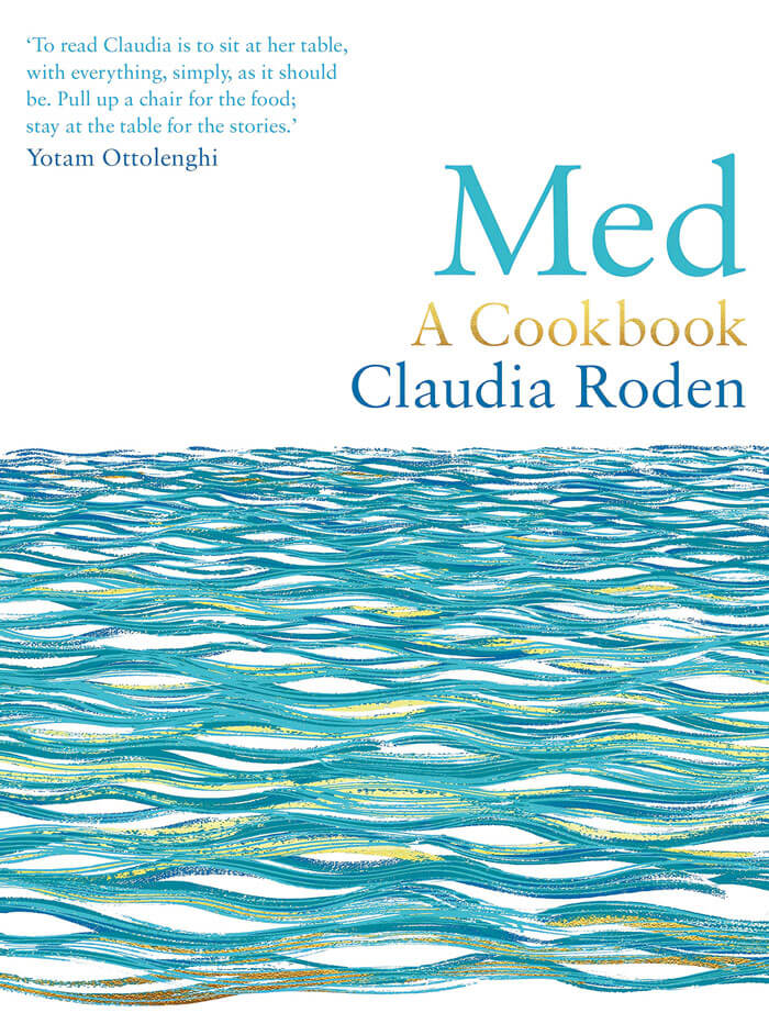 "Med A Cookbook" By Claudia Roden