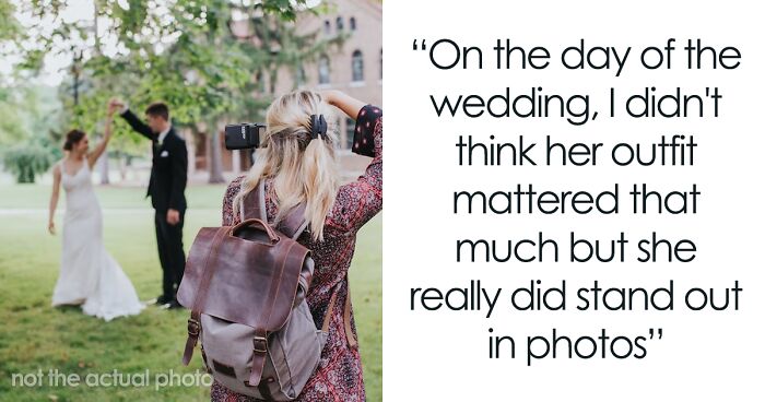Bride Changes The Color Of Sister-In-Law’s Top In Her Wedding Photos, Won’t Send Her The Original Pics Unless She Pays For Them