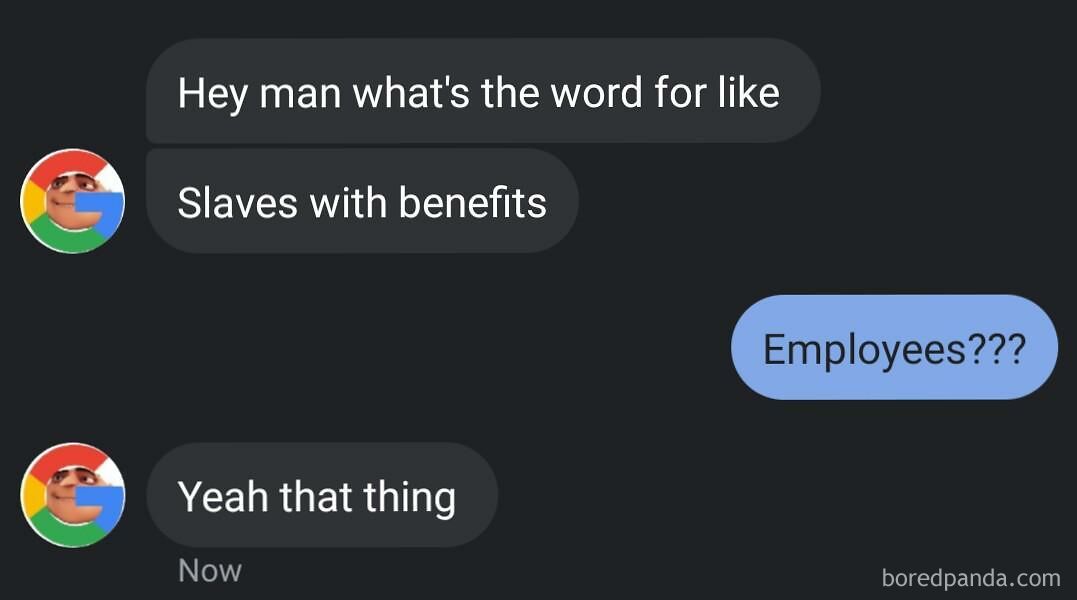Chat conversation with a funny alternative for "employees," using the phrase "slaves with benefits."