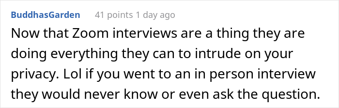 “Just Had A Zoom Job Interview, And The Recruiter Asked Me To ‘Show Her Around The Room’” - 28
