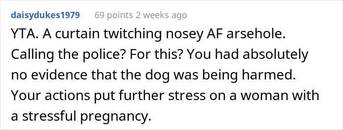 "I Called The Cops On My Neighbors Because They Don&rsquo;t Walk Their Dog": Resident Angers Both Their Neighbors And The Internet