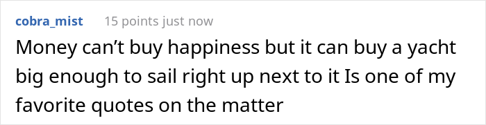 People Online Express If They Really Think Money Could Buy Happiness After Someone Points Out That It Would At Least Solve 99% Of Their Problems