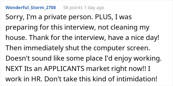“Just Had A Zoom Job Interview, And The Recruiter Asked Me To ‘Show Her Around The Room’” - 24