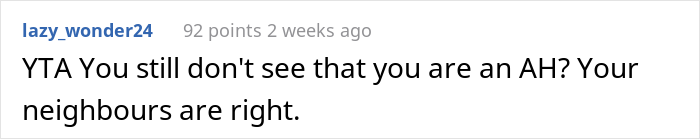"I Called The Cops On My Neighbors Because They Don&rsquo;t Walk Their Dog": Resident Angers Both Their Neighbors And The Internet