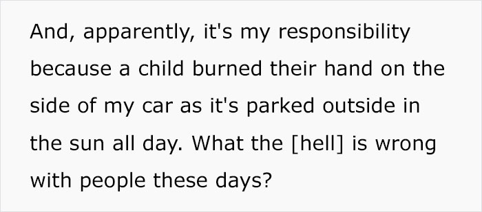 Guy Is Stunned After Receiving A Complaint From The HOA After A Child Burned Their Hand On His Hot Car Guy Is Stunned After Receiving A Complaint From The HOA After A Child Burned Their Hand On His Hot Car
