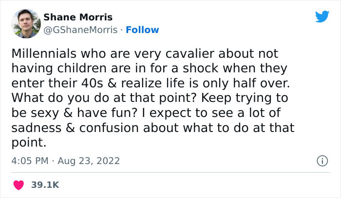 "What Do You Do At That Point?": Guy Wonders What People Who Don't Want Kids Will Do When They're 40, And The Internet Responds "What Do You Do At That Point?": Guy Wonders What People Who Don't Want Kids Will Do When They're 40, And The Internet Responds