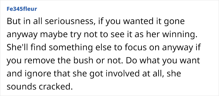 "This Is Likely To Look Ridiculous": Petty Woman Complains About Neighbor&rsquo;s Bush, Demands They Rip It Out Or She Will Put A Fence Around Her Front Drive
