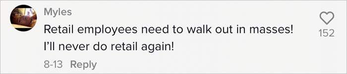 Woman Claims Retail Stores Are Begging People To Work For Them, But Won’t Change Their Toxic Approach To Employees Woman Claims Retail Stores Are Begging People To Work For Them, But Won’t Change Their Toxic Approach To Employees