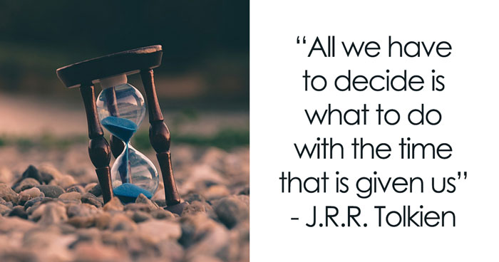 139 Time Quotes To Help You Cherish The Present