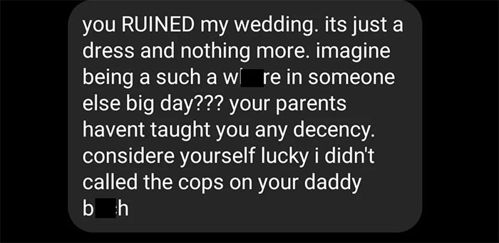 Bridezilla Blames Teen For Being "Too Flashy" And Ruining Her Big Day, Gives An Ultimatum That Leads To Teen's Parents Pressing Charges Bridezilla Blames Teen For Being "Too Flashy" And Ruining Her Big Day, Gives An Ultimatum That Leads To Teen's Parents Pressing Charges