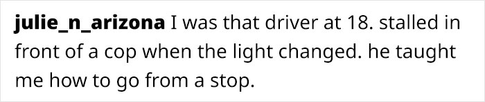 &ldquo;You Want Me To Talk You Through It? I Can Do That&rdquo;: Officer Teaches Stalled Teenager How To Get Back On The Road