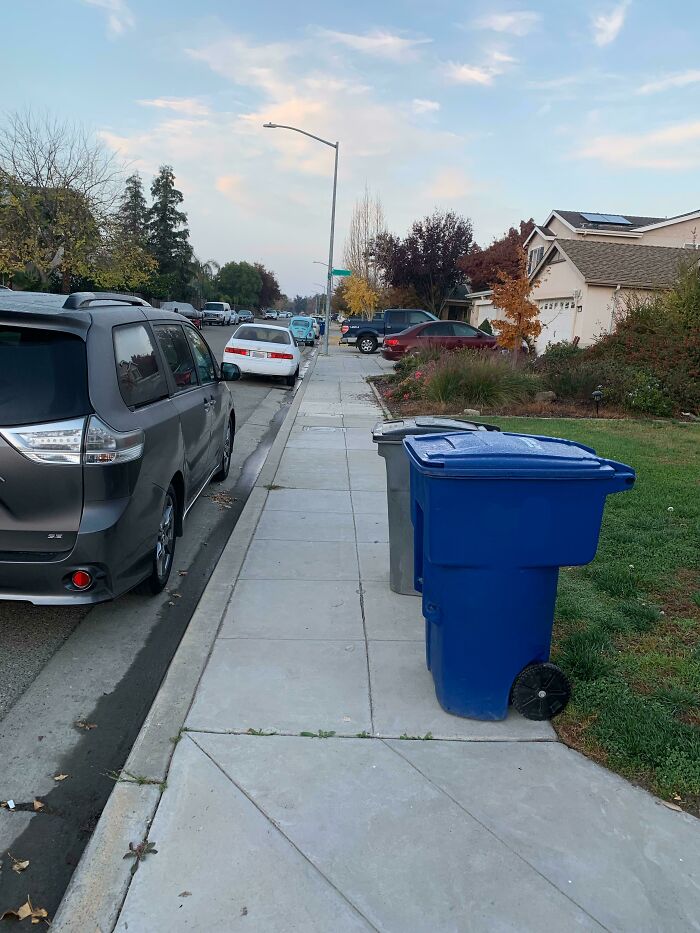 When The Neighbors With 8 Cars Move Your Trash Cans To Park In Front Of Your House