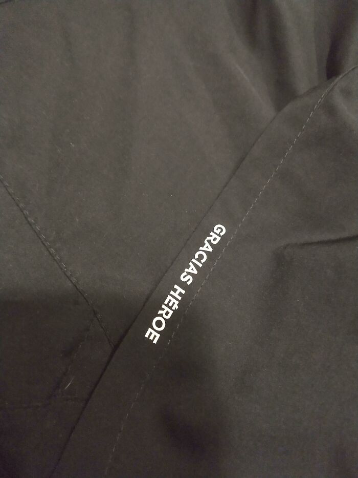 It Says "Thank You Hero" In Spanish, It's The Inside Edge Of My Medical Uniform