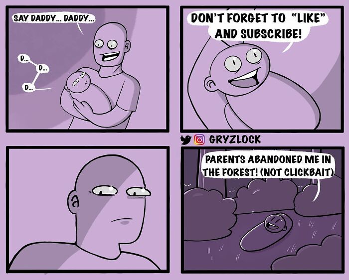 Sarcastic comic with twisted ending: baby learns internet slang, final panel shows sarcastic abandonment clickbait joke.