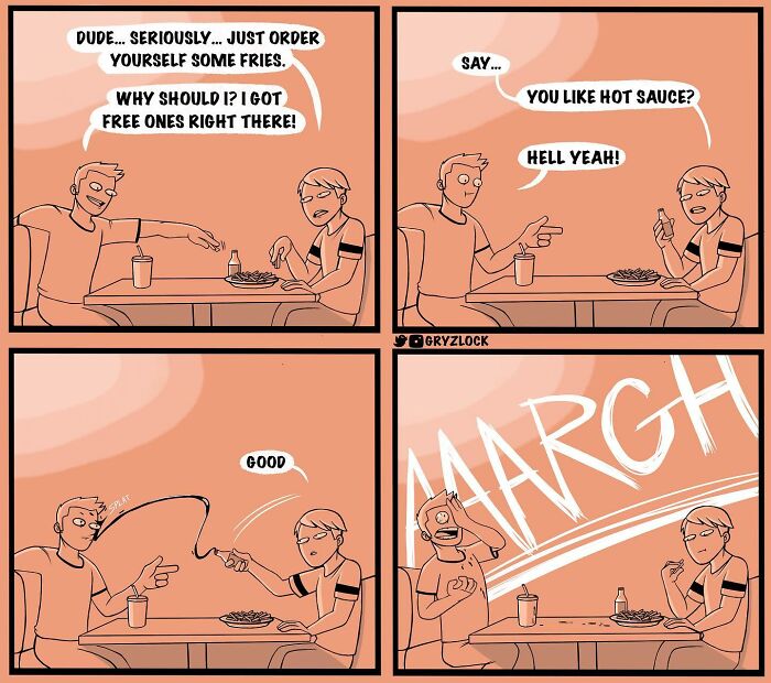 Sarcastic comic with a twisted ending: two people at a table, one unexpectedly pours hot sauce into the other's mouth.