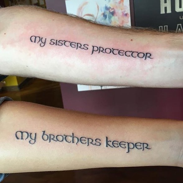 Brother and sister tattoos with the words "My sister's protector" and "My brother's keeper" on forearms.