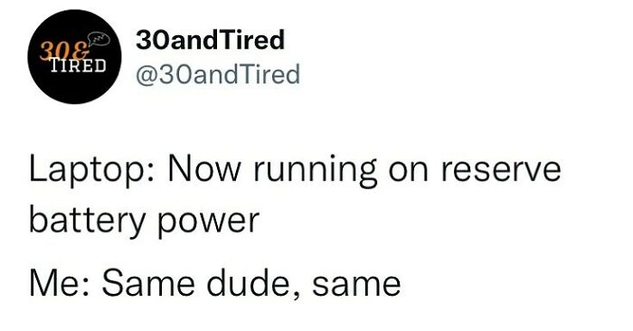 Being-30-And-Tired-Funny-Memes