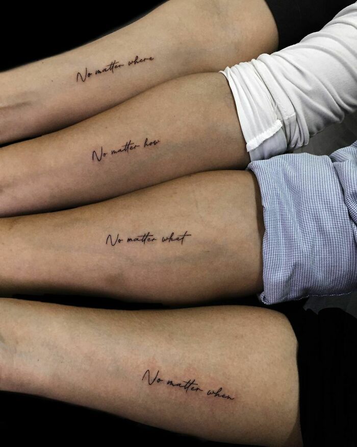 Brother and sister tattoos reading "No matter where, how, what, when" on four arms in minimalist script.